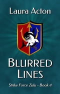 Cover: Blurred Lines (Strike Force Zulu, #4) - Three Fates Publishing