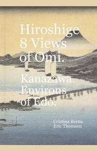 Abbildung von: Hiroshige 8 Views of Omi. Kanazawa. Environs of Edo - Missys Clan