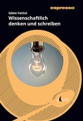 Cover: Wissenschaftlich denken und schreiben - UVK