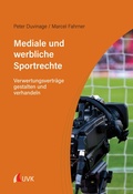 Cover: Mediale und werbliche Sportrechte - UVK Verlag