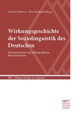 Cover: Wirkungsgeschichte der Soziolinguistik des Deutschen - Narr Francke Attempto