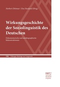 Cover: Wirkungsgeschichte der Soziolinguistik des Deutschen - Narr Francke Attempto Verlag