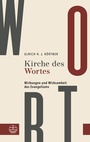 Cover: Kirche des Wortes - Evangelische Verlagsanstalt