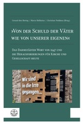 Cover: &raquo;Von der Schuld der V&auml;ter wie von unserer eigenen&laquo; - Evangelische Verlagsanstalt