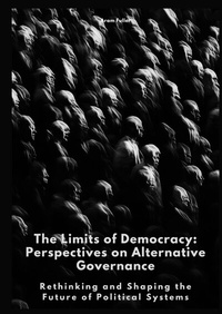 Abbildung von: The Limits of Democracy: Perspectives on Alternative Governance - tredition