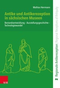 Cover: Antike und Antikerezeption in s&auml;chsischen Museen - Vandenhoeck & Ruprecht