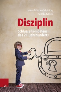 Abbildung von: Disziplin - Schlüsselkompetenz des 21. Jahrhunderts - Vandenhoeck & Ruprecht