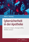 Abbildung von: Cybersicherheit in der Apotheke - Deutscher Apotheker Verlag