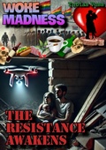 Cover: Woke Madness / Woke Madness: The Resistance Awakens - epubli