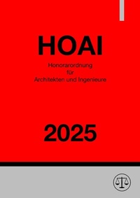 Abbildung von: Honorarordnung für Architekten und Ingenieure - HOAI 2025 - epubli
