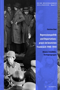 Abbildung von: Repressionspolitik und Deportationspraxis im besetzten Frankreich 1940-1944 - Metropol-Verlag