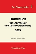 Cover: Handbuch f&uuml;r Lohnsteuer und Sozialversicherung 2025 - Weiss-Vlg