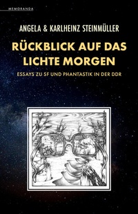 Abbildung von: Rückblick auf das Lichte Morgen - Memoranda