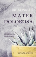 Cover: Mater Dolorosa - Schruf & Stipetic