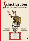 Cover: Schicklgr&uuml;ber. Der Anti-Hitler Struwwelpeter - Edition Tintenfa&szlig;