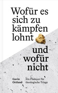 Cover: Wof&uuml;r es sich zu k&auml;mpfen lohnt - und wof&uuml;r nicht - Verbum Medien gGmbH