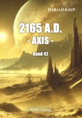 Cover: 2165 A.D. - Axis - - NOEL-Verlag