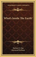 Cover: What's Inside The Earth! - Kessinger Publishing