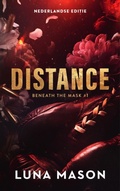 Cover: Distance (Beneath the mask, #1) - SVM Publishing