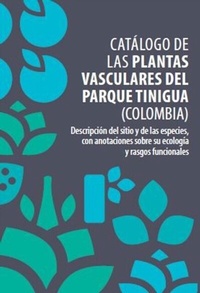 Abbildung von: Catálogo de las plantas vasculares del Parque Tinigua (Colombia) - Universidad de los Andes