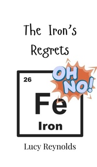 Enlarge image Cover: The Iron's Regrets - Creative Arts Management Ou
