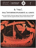 Cover: Il "fra", dall'interdisciplinarit&agrave; al limite - Polimnia Digital Editions