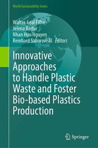 Abbildung von: Innovative Approaches to Handle Plastic Waste and Foster Bio-based Plastics Production - Springer