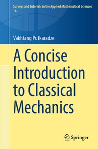Enlarge image Cover: A Concise Introduction to Classical Mechanics - Springer