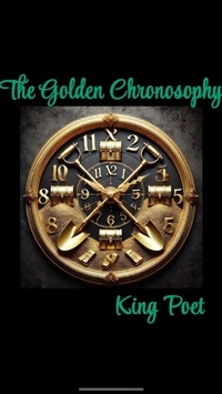 Abbildung von: The Golden Chronosophy - King Poet