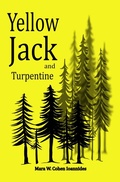 Cover: Yellow Jack and Turpentine - Mara Cohen  Ioannides