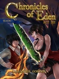 Cover: Chronicles of Eden - Act XII (Chronicles of Eden: Season I, #12) - Alexander Gordon