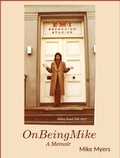 Cover: On Being Mike, A Memoir - WOLFRAM PUBLISHING