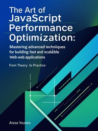 Abbildung von: The Art of JavaScript Performance Optimization: From Theory to Practice - Aissa Younes