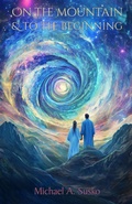 Cover: On the Mountain & To the Beginning (Paired Series of A Couple Through Time, #4) - AllrOneofUs Publishing