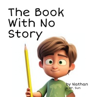 Enlarge image Cover: The Book With No Story - Alexander Sun