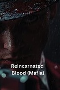 Cover: Reincarnated Blood (Mafia) - Emma Ward