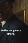 Cover: Mafias Vengeance (Mafia) - Nathaniel Bell