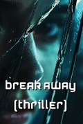 Cover: Break Away (Thriller) - Zoe Turner
