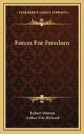 Cover: Forces For Freedom - Kessinger Publishing