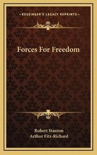 Enlarge image Cover: Forces For Freedom - Kessinger Publishing