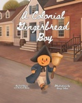 Cover: A Colonial Gingerbread Boy - Our Young Readers