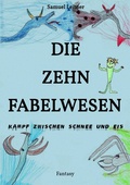 Cover: Die zehn Fabelwesen - epubli