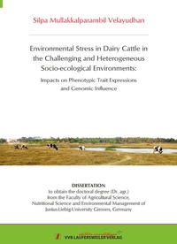 Abbildung von: Environmental Stress in Dairy Cattle in the Challenging and Heterogeneous Socio-ecological Environments: Impacts on Phenotypic Trait Expressions and Genomic Influence - VVB Laufersweiler Verlag