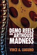 Cover: Demo Reels and Arthouse Madness - Raw Dog Screaming Press