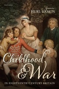 Cover: Childhood and War in Eighteenth-Century Britain - OUP eBook