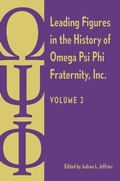Abbildung von: Leading Figures in the History of Omega Psi Phi Fraternity, Inc. - University Press of Florida
