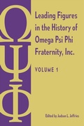 Cover: Leading Figures in the History of Omega Psi Phi Fraternity, Inc. - University Press of Florida