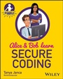 Cover: Alice and Bob Learn Secure Coding - Wiley-ISTE