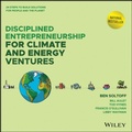 Cover: Disciplined Entrepreneurship for Climate and Energy Ventures - Wiley