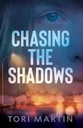 Cover: Chasing the Shadows - Tori Martin